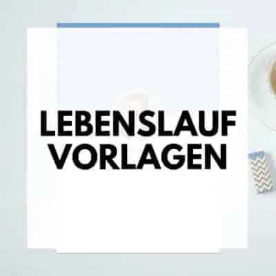 Lebenslauf Vorlagen